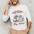 Read Books Be Kind Stay Weird Bookish Cowboy Reading Raccoon Unisex Long Sleeve T-Shirt Read Books Be Kind Stay Weird Bookish Cowboy Reading Raccoon Unisex Long Sleeve T-Shirt