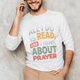 Read And Think About Prayer Faith & Book Lover Premium Unisex Long Sleeve T-Shirt