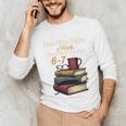 Reading 6 7 Nights Meme English Teacher Bookworm Books Unisex Long Sleeve T-Shirt