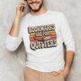 Reading Bookmarks Are For Quitters Reader Book Lovers Unisex Long Sleeve T-Shirt