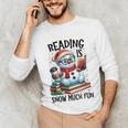 Reading Is Snow Much Fun Christmas Bookworm Snowman Reading Unisex Long Sleeve T-Shirt Reading Is Snow Much Fun Christmas Bookworm Snowman Reading Unisex Long Sleeve T-Shirt