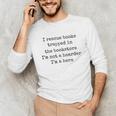 I Rescue Books Trapped In The Bookstore Book Hoarder Unisex Long Sleeve T-Shirt I Rescue Books Trapped In The Bookstore Book Hoarder Unisex Long Sleeve T-Shirt