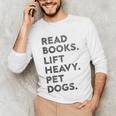 Retro Gym Book Lover Read Books Lift Heavy Pet Dogs Unisex Long Sleeve T-Shirt
