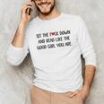 Sit The Fuck Down And Read Good Girl Spicy Books Smut Reader Unisex Long Sleeve T-Shirt Sit The Fuck Down And Read Good Girl Spicy Books Smut Reader Unisex Long Sleeve T-Shirt