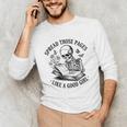 Spread Those Pages Like A Good Girl Skeleton Floral Book Unisex Long Sleeve T-Shirt Spread Those Pages Like A Good Girl Skeleton Floral Book Unisex Long Sleeve T-Shirt