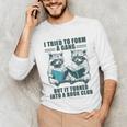 I Tried To Form Gang But It Turned Into A Book Club Raccoon Unisex Long Sleeve T-Shirt I Tried To Form Gang But It Turned Into A Book Club Raccoon Unisex Long Sleeve T-Shirt