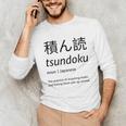 Tsundoku Japanese Language Book Lover Unique Word Unisex Long Sleeve T-Shirt