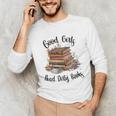 Vintage Fantasy Romance Lover Good Girls Read Dirty Books Unisex Long Sleeve T-Shirt Vintage Fantasy Romance Lover Good Girls Read Dirty Books Unisex Long Sleeve T-Shirt