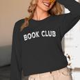 Book Club Unisex Long Sleeve T-Shirt Book Club Unisex Long Sleeve T-Shirt
