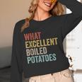 Book Lover Austen Literature What Excellent Boiled Potatoes Unisex Long Sleeve T-Shirt