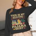 Book And Pajama This Is My Reading Pajama Bedtime Reading Unisex Long Sleeve T-Shirt