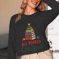 All Booked For Christmas Librarian Reader Xmas Pajama Unisex Long Sleeve T-Shirt