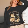 My Weekend Is All Booked Cozy Book Lover Reading Unisex Long Sleeve T-Shirt