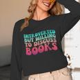 Bookish Reading Love Introverted But Willing To Discuss Book Unisex Long Sleeve T-Shirt