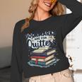 Bookmarks Are For Quitters Reading Quote Book Lover Unisex Long Sleeve T-Shirt Bookmarks Are For Quitters Reading Quote Book Lover Unisex Long Sleeve T-Shirt