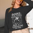 Books Helping Introverts Avoid Conversations Since 1454 Unisex Long Sleeve T-Shirt Books Helping Introverts Avoid Conversations Since 1454 Unisex Long Sleeve T-Shirt