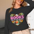 Books Are My Love Language Valentine's Day Reading Lover Unisex Long Sleeve T-Shirt Books Are My Love Language Valentine's Day Reading Lover Unisex Long Sleeve T-Shirt