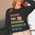 Books The Original Handheld Device Vintage Book Unisex Long Sleeve T-Shirt Books The Original Handheld Device Vintage Book Unisex Long Sleeve T-Shirt