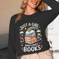Bookworm Just A Girl Who Loves Books Unisex Long Sleeve T-Shirt Bookworm Just A Girl Who Loves Books Unisex Long Sleeve T-Shirt