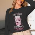 Bookworm Library Banned Book -Adults Short Sleeve Modern Crew Neck Small Straight Imported They Didn't Ban Books They Banned Thinking Unisex Long Sleeve T-Shirt