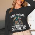 Born To Read Forced To Socialize Dragon Books Reading Unisex Long Sleeve T-Shirt Born To Read Forced To Socialize Dragon Books Reading Unisex Long Sleeve T-Shirt