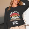 Chapter Sixty Nine Book Reading 69th Birthday 69 Year Old Unisex Long Sleeve T-Shirt