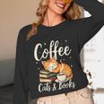 Coffee Cats And Books Lover For Women & Men Coffee Unisex Long Sleeve T-Shirt Coffee Cats And Books Lover For Women & Men Coffee Unisex Long Sleeve T-Shirt