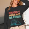 Cranky When Not Reading Retro Vintage Book Lover Unisex Long Sleeve T-Shirt