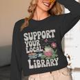 Cute Frog Support Your Local Library Librarian Book Lover Unisex Long Sleeve T-Shirt Cute Frog Support Your Local Library Librarian Book Lover Unisex Long Sleeve T-Shirt