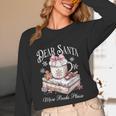 Dear Santa More Book Please Christmas Reading Book Librarian Unisex Long Sleeve T-Shirt Dear Santa More Book Please Christmas Reading Book Librarian Unisex Long Sleeve T-Shirt