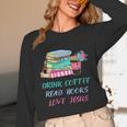 Drink Coffee Read Books Love Jesus Christian Religious God Unisex Long Sleeve T-Shirt Drink Coffee Read Books Love Jesus Christian Religious God Unisex Long Sleeve T-Shirt