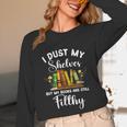 I Dust My Shelves But My Books Are Still Filthy Smut Book Unisex Long Sleeve T-Shirt