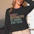 Easily Distracted By Books And Yarn Knitting & Crocheting Unisex Long Sleeve T-Shirt