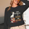 Easily Distracted By Goats And Books Goats And Book Reading Unisex Long Sleeve T-Shirt Easily Distracted By Goats And Books Goats And Book Reading Unisex Long Sleeve T-Shirt
