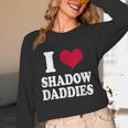 Fantasy Romantasy Book Lover I Love Heart Shadow Daddies Unisex Long Sleeve T-Shirt