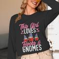 This Girl Loves Books And Gnomes Gardener Dwarf Garden Gnome Unisex Long Sleeve T-Shirt This Girl Loves Books And Gnomes Gardener Dwarf Garden Gnome Unisex Long Sleeve T-Shirt
