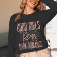 Good Girls Read Dark Romance Shirts For Women Book Lovers Unisex Long Sleeve T-Shirt Good Girls Read Dark Romance Shirts For Women Book Lovers Unisex Long Sleeve T-Shirt