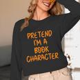 Halloween Pretend I'm Book Character Costume Lazy Adult Kids Unisex Long Sleeve T-Shirt