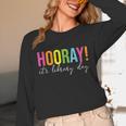 Hooray It's Library Day Teacher Reader Books Back To School Unisex Long Sleeve T-Shirt Hooray It's Library Day Teacher Reader Books Back To School Unisex Long Sleeve T-Shirt