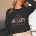 I'm a Huge Fan Of Hockey Players In Romance Books Unisex Long Sleeve T-Shirt I'm a Huge Fan Of Hockey Players In Romance Books Unisex Long Sleeve T-Shirt
