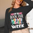It's Book Fair Week Unisex Long Sleeve T-Shirt