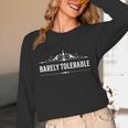 Jane Austens Hardly Bearable Book Quote Unisex Long Sleeve T-Shirt Jane Austens Hardly Bearable Book Quote Unisex Long Sleeve T-Shirt