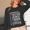 Never Judge a Book By Its Cover Unisex Long Sleeve T-Shirt
