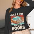 Just A Boy Who Loves Books Reading Bookworm Boys Kids Unisex Long Sleeve T-Shirt Just A Boy Who Loves Books Reading Bookworm Boys Kids Unisex Long Sleeve T-Shirt