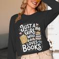 Just a Girl Who Loves Books Bookish Readers Book Lover Girls Unisex Long Sleeve T-Shirt Just a Girl Who Loves Books Bookish Readers Book Lover Girls Unisex Long Sleeve T-Shirt