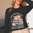 Just A Girl Who Loves Cats And Books Reading Librarian Unisex Long Sleeve T-Shirt