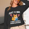 Just A Girl Who Loves Dogs And Books Reading Dog Puppy Lover Unisex Long Sleeve T-Shirt