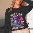 Just a Girl Who Loves Dragons And Books Dragon Unisex Long Sleeve T-Shirt