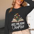 Just One More Chapter Floral Book Reading Girl Bookworm Unisex Long Sleeve T-Shirt Just One More Chapter Floral Book Reading Girl Bookworm Unisex Long Sleeve T-Shirt