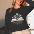 Just One More Chapter Floral Book Wildflower Aesthetic Art Unisex Long Sleeve T-Shirt Just One More Chapter Floral Book Wildflower Aesthetic Art Unisex Long Sleeve T-Shirt
